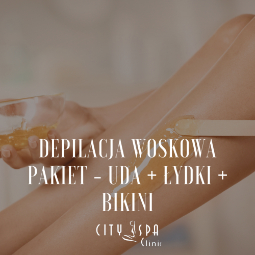 Depilacja woskowa pakiet - uda + łydki + bikini