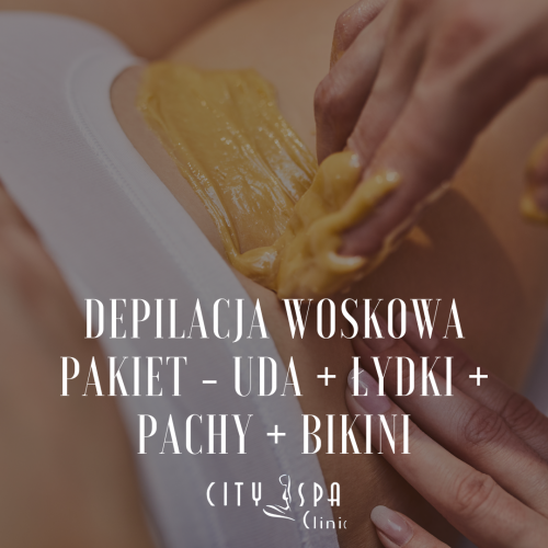 Depilacja woskowa pakiet - uda + łydki + pachy + bikini